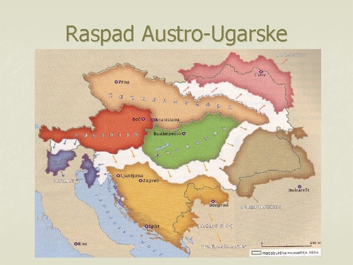 Raspad Austro-Ugarske 