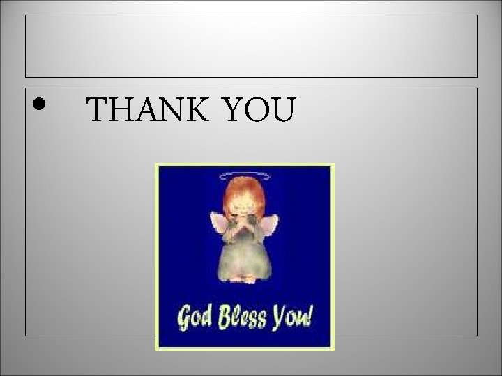  • THANK YOU 