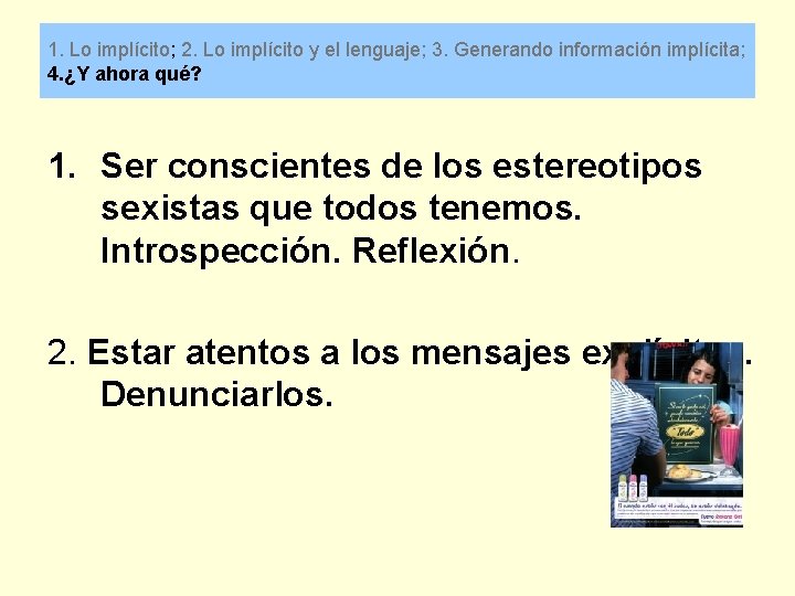 1. Lo implícito; 2. Lo implícito y el lenguaje; 3. Generando información implícita; 4.