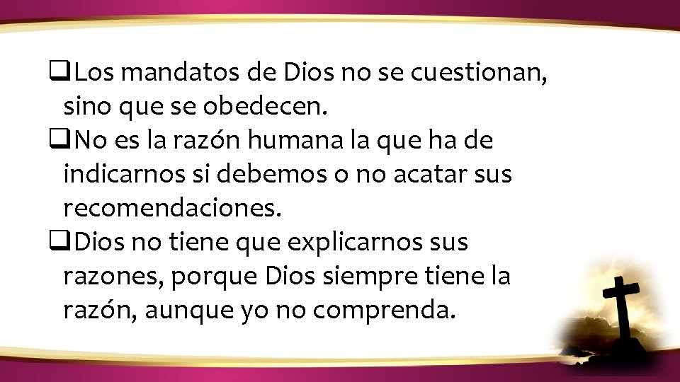 ¿CÓMO IDENTIFICAR LA VOZ DE DIOS? q. Los mandatos de Dios no se cuestionan, ¿CÓMO IDENTIFICAR LA VOZ DE DIOS? q. Los mandatos de Dios no se cuestionan,