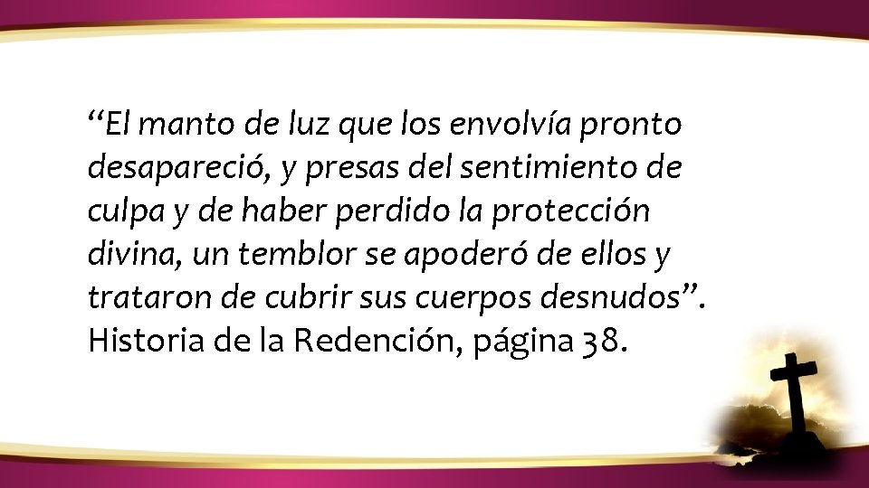 ¿CÓMO IDENTIFICAR LA VOZ DE DIOS? “El manto de luz que los envolvía pronto ¿CÓMO IDENTIFICAR LA VOZ DE DIOS? “El manto de luz que los envolvía pronto
