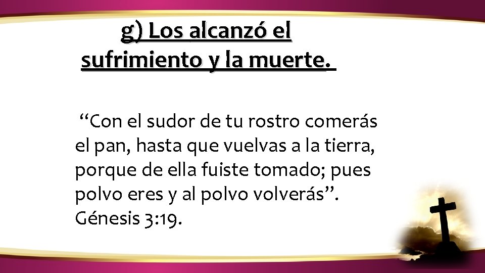 ¿CÓMO IDENTIFICAR LA VOZ DE DIOS? g) Los alcanzó el sufrimiento y la muerte ¿CÓMO IDENTIFICAR LA VOZ DE DIOS? g) Los alcanzó el sufrimiento y la muerte