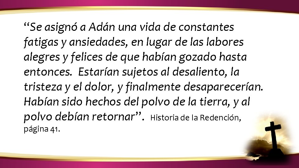 ¿CÓMO IDENTIFICAR LA VOZ DE DIOS? “Se asignó a Adán una vida de constantes ¿CÓMO IDENTIFICAR LA VOZ DE DIOS? “Se asignó a Adán una vida de constantes