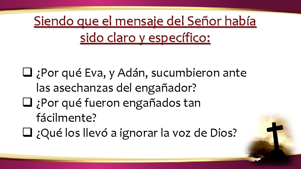 ¿CÓMO IDENTIFICAR LA VOZ DE DIOS? Siendo que el mensaje del Señor había sido ¿CÓMO IDENTIFICAR LA VOZ DE DIOS? Siendo que el mensaje del Señor había sido
