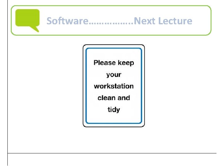 Software……………. . Next Lecture Practical Computer Literacy, 4 th Edition 39 