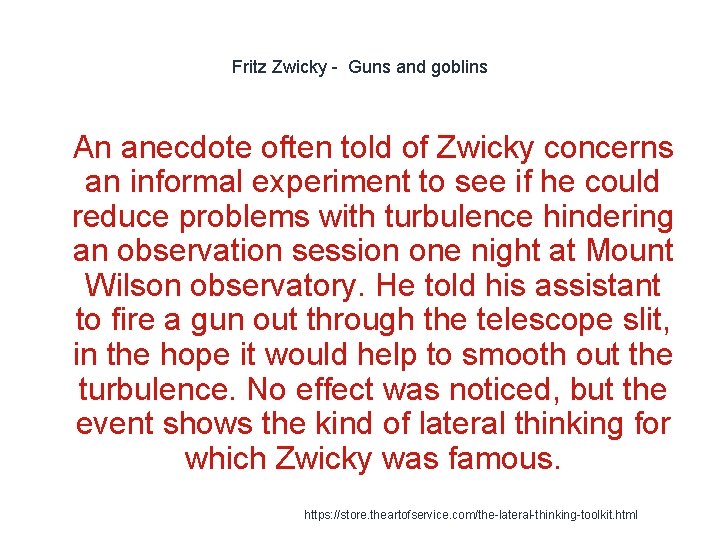 Fritz Zwicky - Guns and goblins 1 An anecdote often told of Zwicky concerns