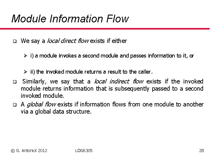 Module Information Flow q We say a local direct flow exists if either Ø