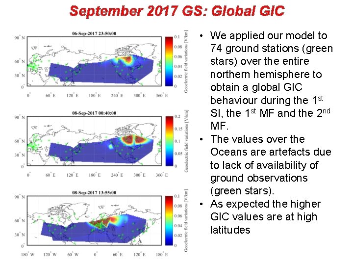 September 2017 GS: Global GIC • We applied our model to 74 ground stations