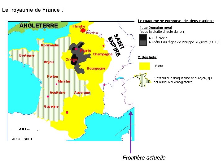 Le royaume de France : Le royaume se compose de deux parties : ANGLETERRE