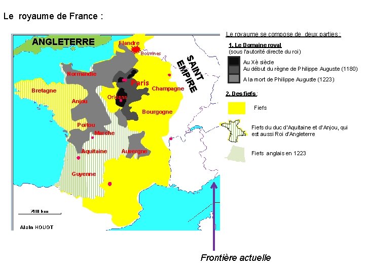 Le royaume de France : Le royaume se compose de deux parties : ANGLETERRE