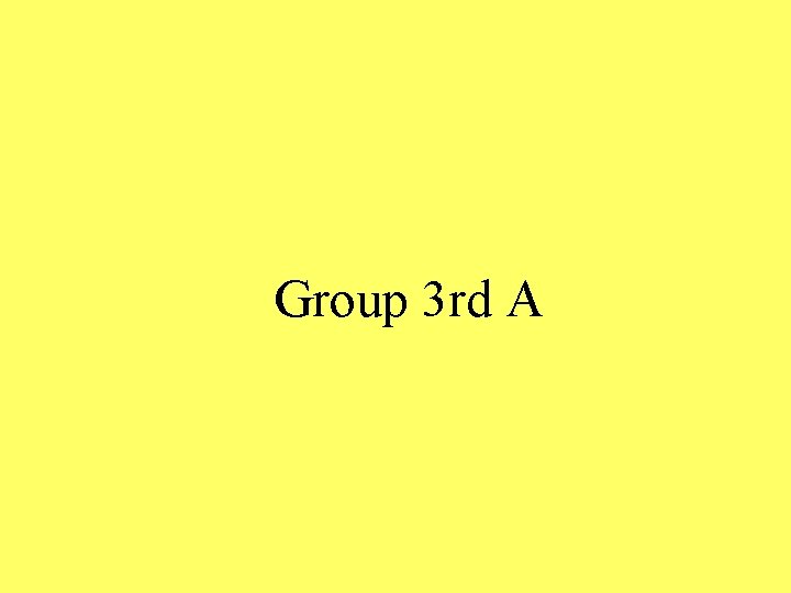 Group 3 rd A 