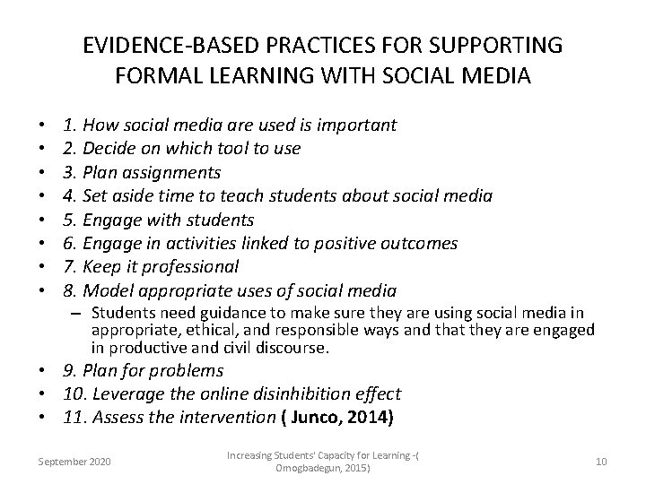 EVIDENCE-BASED PRACTICES FOR SUPPORTING FORMAL LEARNING WITH SOCIAL MEDIA • • 1. How social