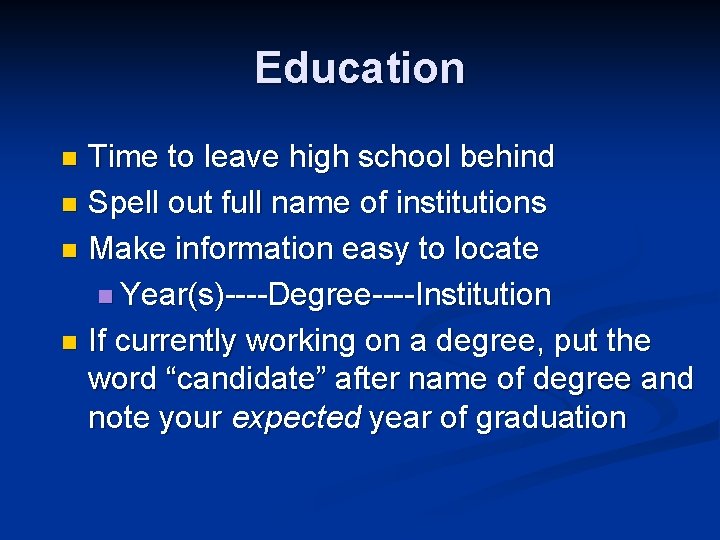 Education Time to leave high school behind n Spell out full name of institutions