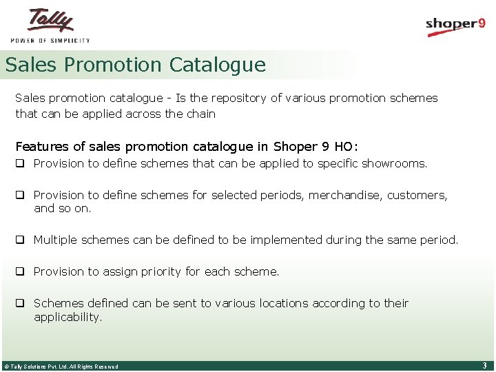 Sales Promotion Catalogue Sales promotion catalogue - Is the repository of various promotion schemes