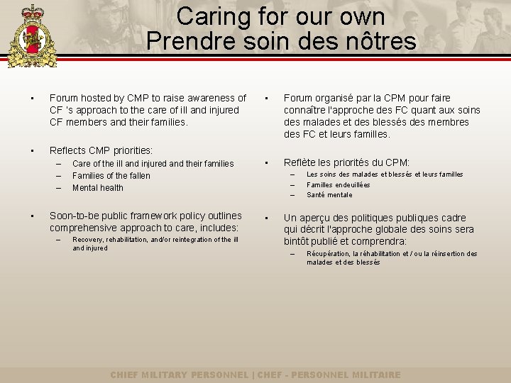 Caring for our own Prendre soin des nôtres • Forum hosted by CMP to