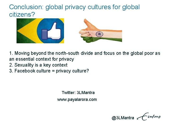 Conclusion: global privacy cultures for global citizens? 1. Moving beyond the north-south divide and