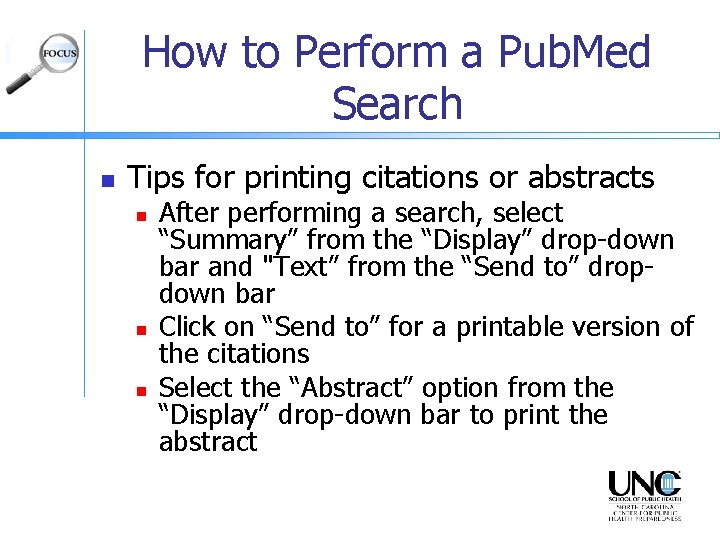 How to Perform a Pub. Med Search n Tips for printing citations or abstracts