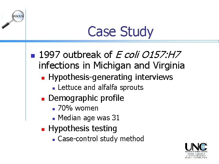 Case Study n 1997 outbreak of E coli O 157: H 7 infections in