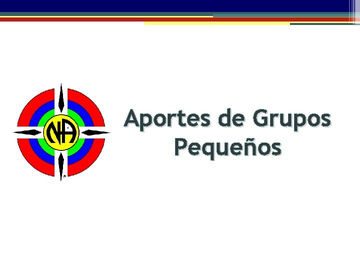 Aportes de Grupos Pequeños 