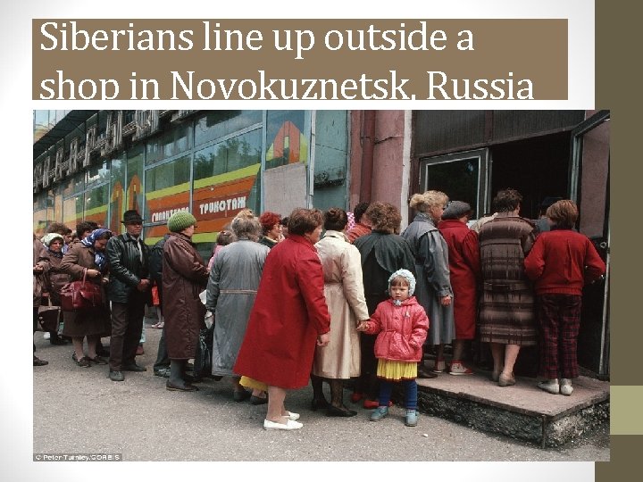 Siberians line up outside a shop in Novokuznetsk, Russia 