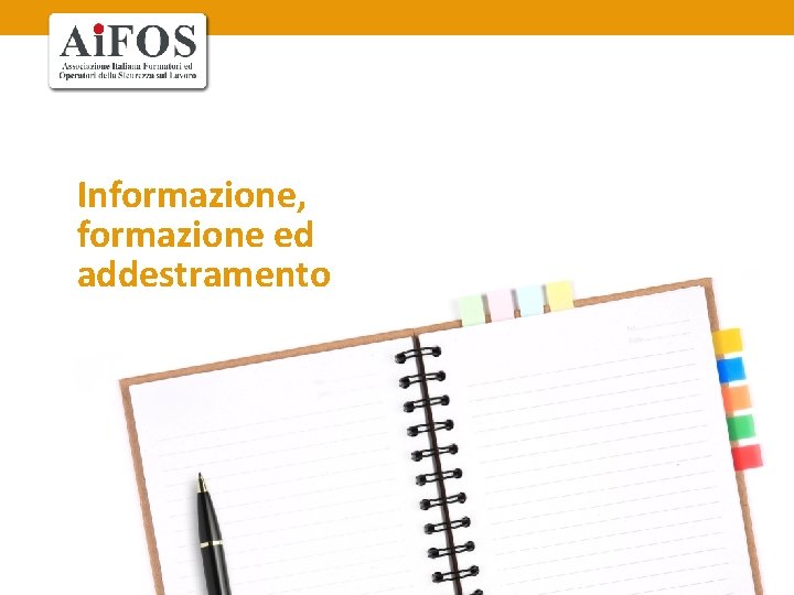 Informazione, formazione ed addestramento 