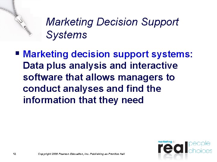 Marketing Decision Support Systems § Marketing decision support systems: Data plus analysis and interactive