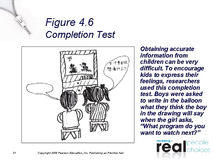 Figure 4. 6 Completion Test Obtaining accurate information from children can be very difficult.