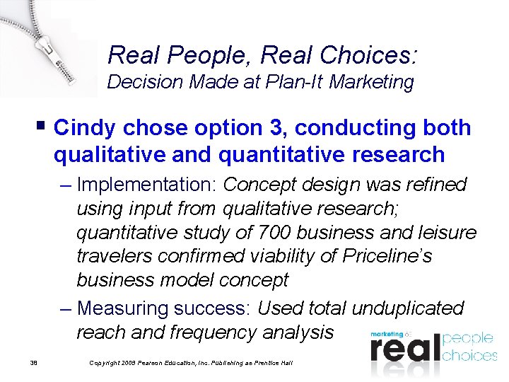 Real People, Real Choices: Decision Made at Plan-It Marketing § Cindy chose option 3,