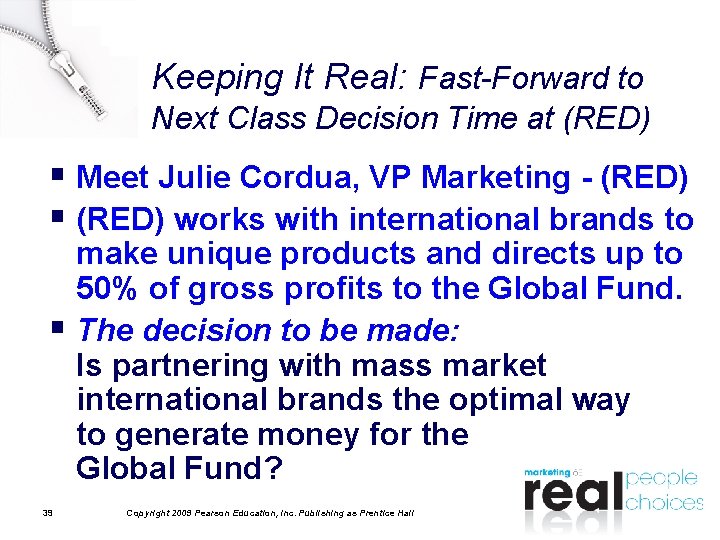 Keeping It Real: Fast-Forward to Next Class Decision Time at (RED) § Meet Julie