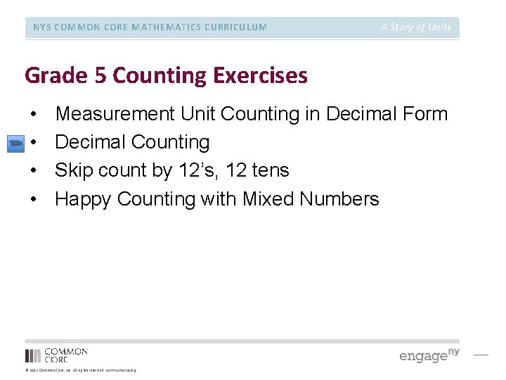 NYS COMMON CORE MATHEMATICS CURRICULUM A Story of Units Grade 5 Counting Exercises •