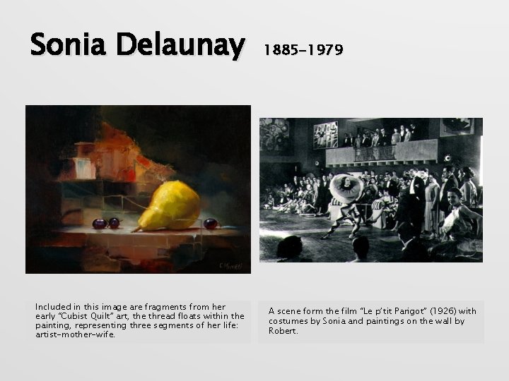 Sonia Delaunay Included in this image are fragments from her early “Cubist Quilt” art,