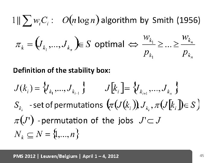 Definition of the stability box: PMS 2012 | Leuven/Belgium | April 1 – 4,