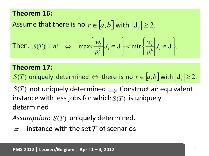 Theorem 16: Assume that there is no Then: Theorem 17: not uniquely determined Construct