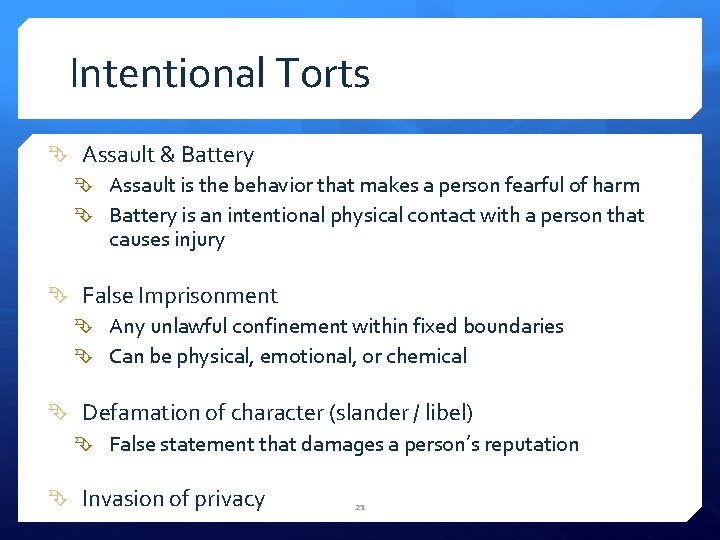Intentional Torts Assault & Battery Assault is the behavior that makes a person fearful