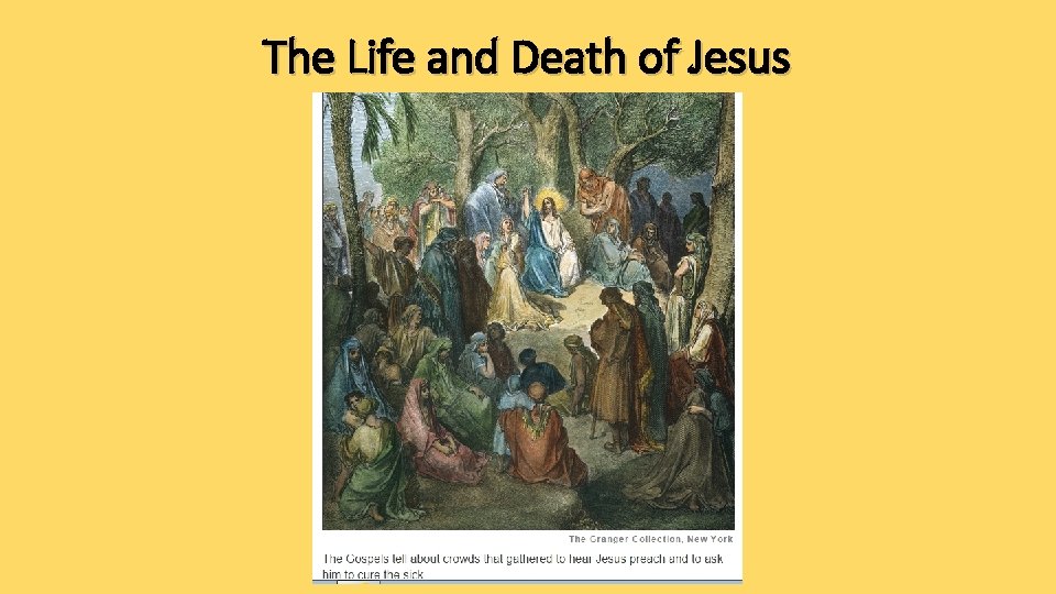 The Life and Death of Jesus 