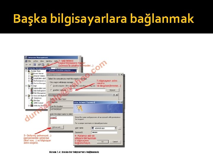 Başka bilgisayarlara bağlanmak 