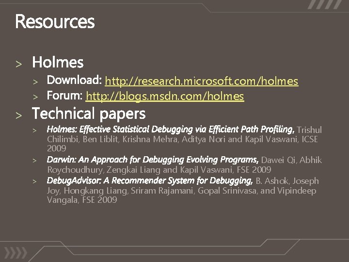 > > > > http: //research. microsoft. com/holmes http: //blogs. msdn. com/holmes Trishul Chilimbi, > > > > http: //research. microsoft. com/holmes http: //blogs. msdn. com/holmes Trishul Chilimbi,