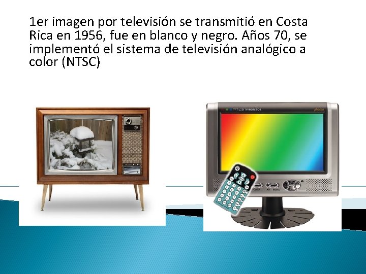 1 er imagen por televisión se transmitió en Costa Rica en 1956, fue en 1 er imagen por televisión se transmitió en Costa Rica en 1956, fue en