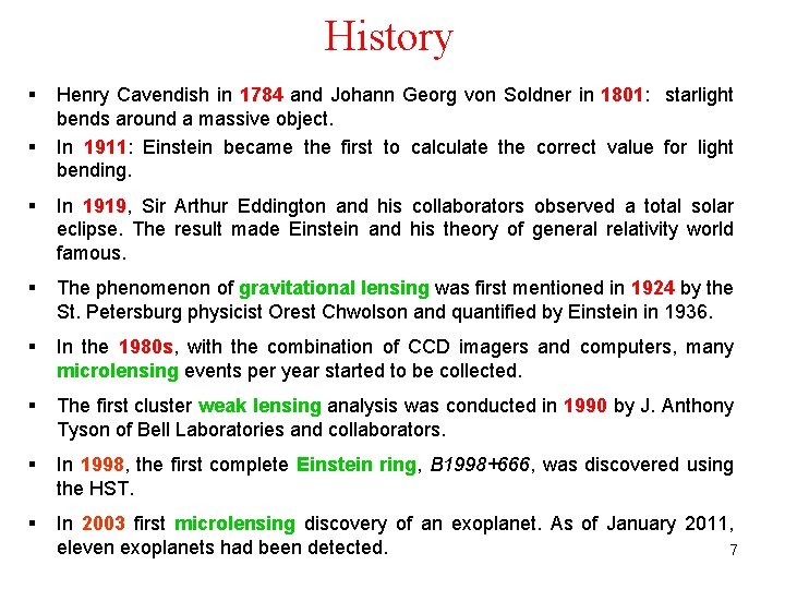 History § § Henry Cavendish in 1784 and Johann Georg von Soldner in 1801:
