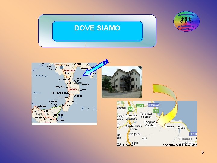 DOVE SIAMO 6 