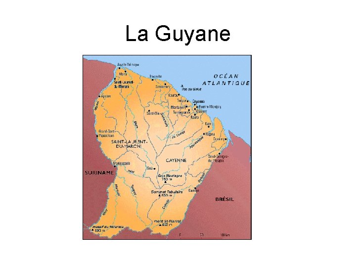 La Guyane 