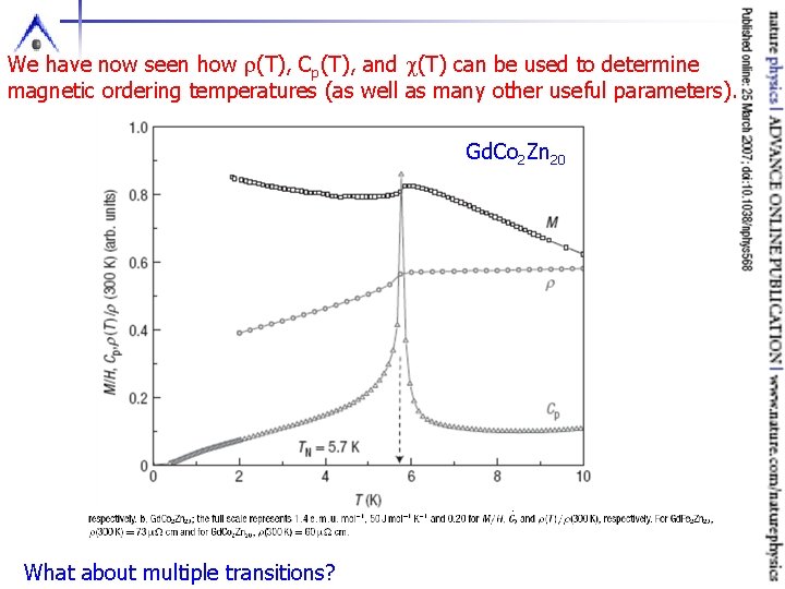 We have now seen how r(T), Cp(T), and c(T) can be used to determine