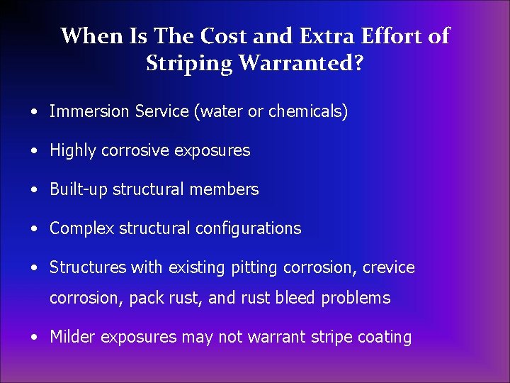 When Is The Cost and Extra Effort of Striping Warranted? • Immersion Service (water