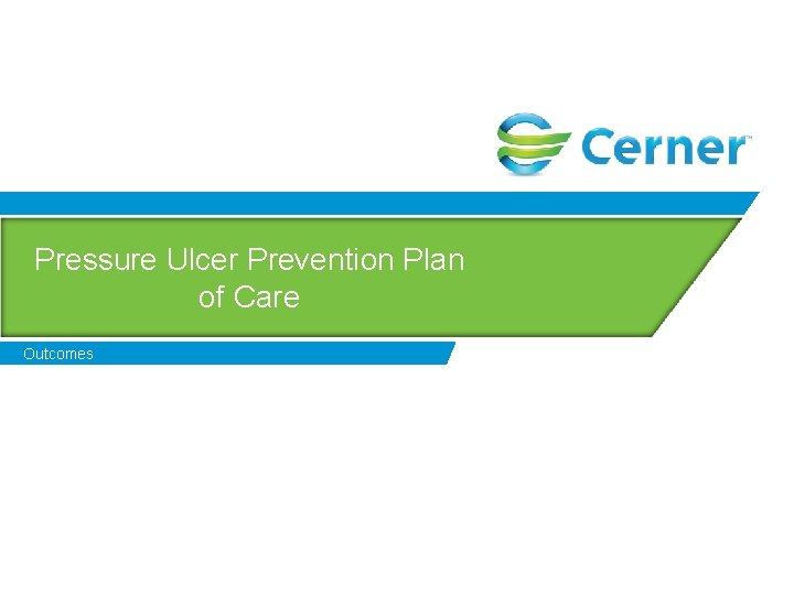 Pressure Ulcer Prevention Plan of Care Outcomes 