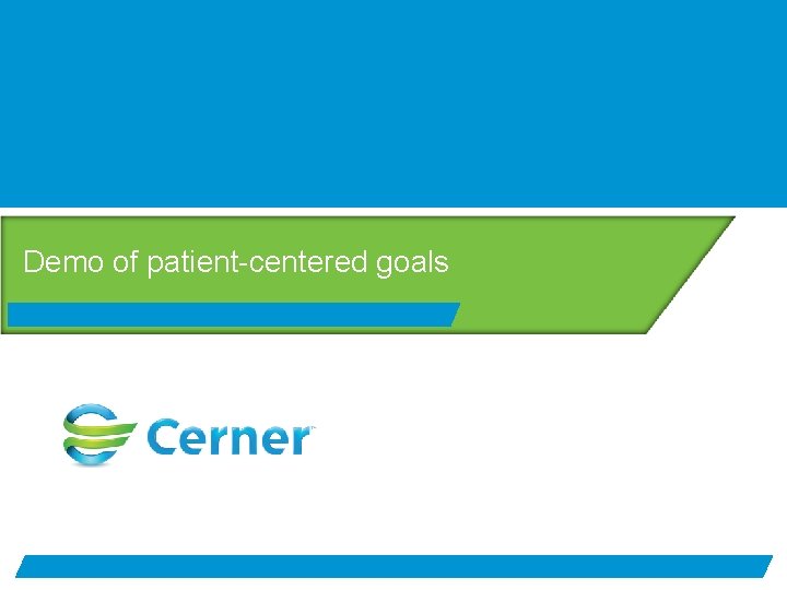 Demo of patient-centered goals March 24, 2010 