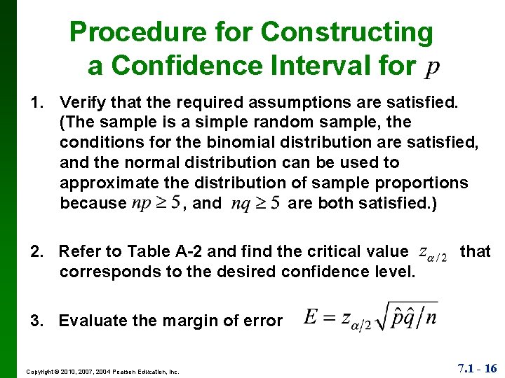 Procedure for Constructing a Confidence Interval for 1. Verify that the required assumptions are