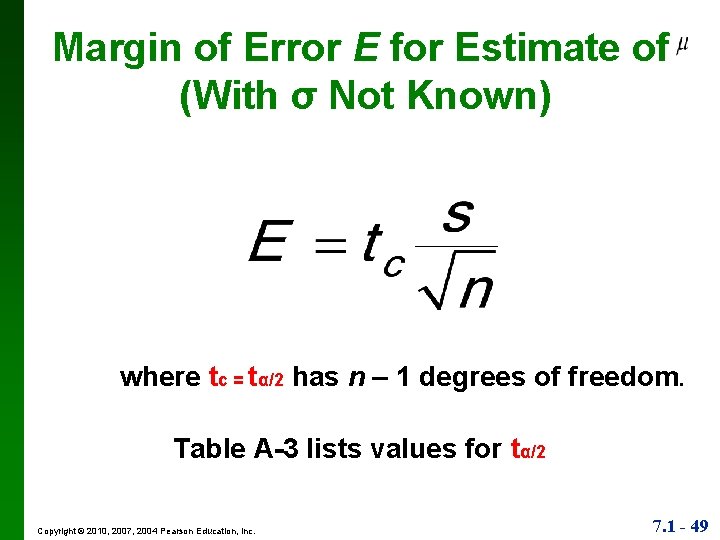 Margin of Error E for Estimate of (With σ Not Known) where tc =