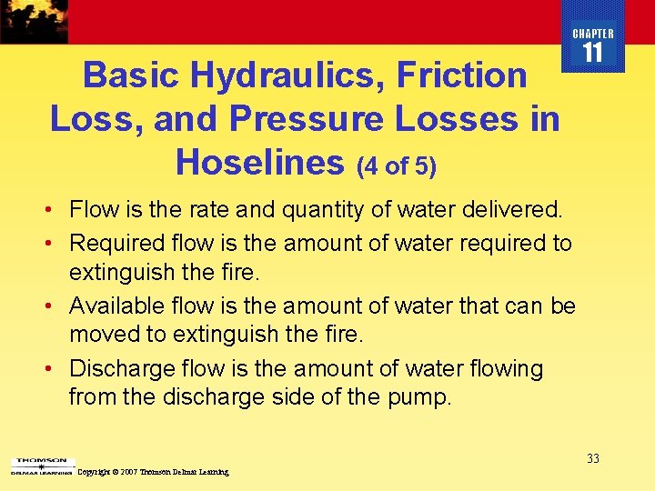 CHAPTER Basic Hydraulics, Friction Loss, and Pressure Losses in Hoselines (4 of 5) 11