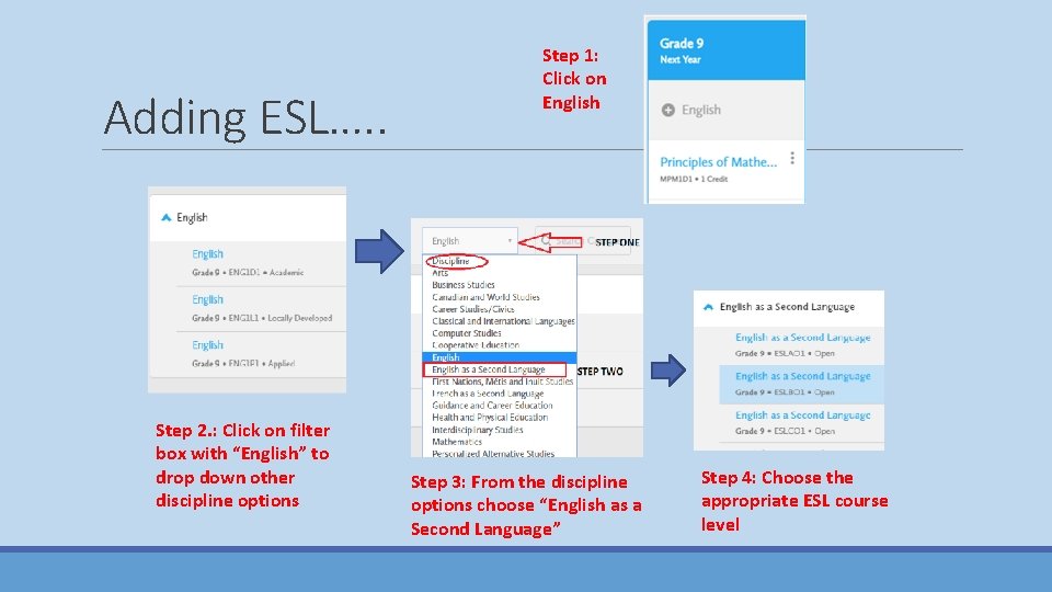 Adding ESL…. . Step 2. : Click on filter box with “English” to drop