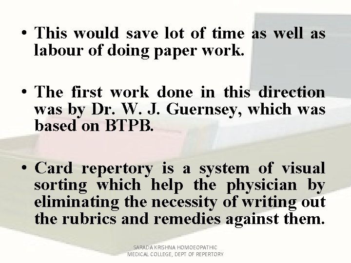  • This would save lot of time as well as labour of doing